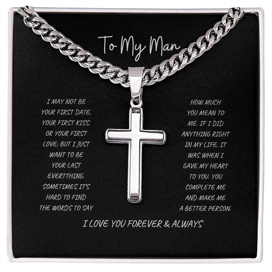 To My Man | Artisan Cross Necklace on Cuban Chain